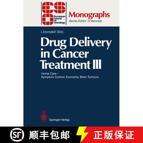 【3-4周达】Drug Delivery in Cancer Treatment III: Home Care -- Symptom Control, Economy, Brain Tumours [9783642759406]