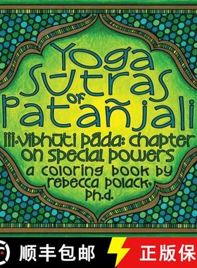 【3-4周达】The Yoga Sūtras of Patañjali III: Vibhūta Pāda, Chapter on Special Powers,... [9781737326427]