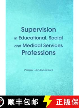 预订 Supervision in Educational, Social and Medical Services Professions [9781443849081]