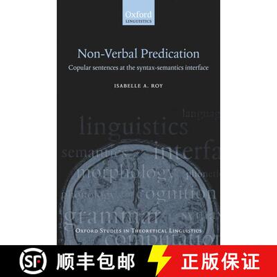 【3-4周达】Nonverbal Predication: Copular Sentences at the Syntax-Semantics Interface [9780199543557]