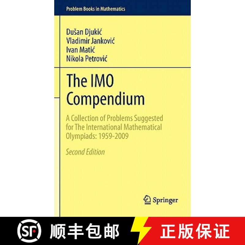 【3-4周达】The IMO Compendium : A Collection of Problems Suggested for The International Mathematical... [9781441998538]