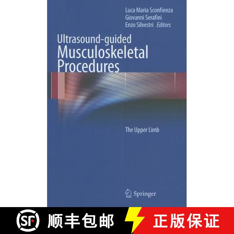 【3-4周达】Ultrasound-guided Musculoskeletal Procedures : The Upper Limb [9788847027411]