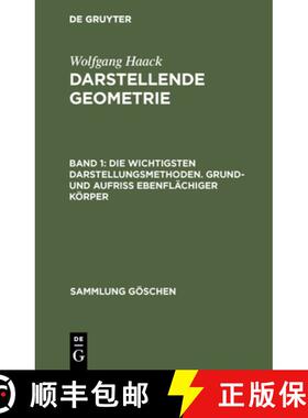预订 Die Wichtigsten Darstellungsmethoden. Grund- Und Aufriss Ebenflachiger Koerper [9783110019186]