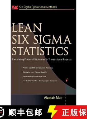 预订 Lean Six SIGMA Statistics: Calculating Process Efficiencies in Transactional Project [9780071445856]