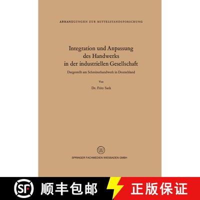 【3-4周达】Integration und Anpassung des Handwerks in der industriellen Gesellschaft: Dargestellt am ... [9783663033370]