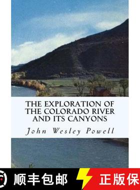 预订 The Exploration of the Colorado River and Its Canyons [9781613824344]