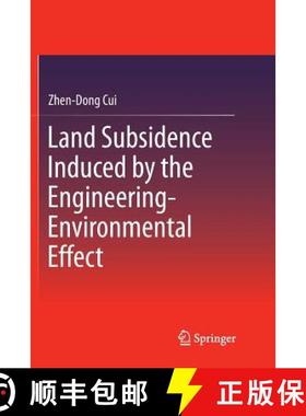 【3-4周达】Land Subsidence Induced by the Engineering-Environmental Effect [9789811356933]