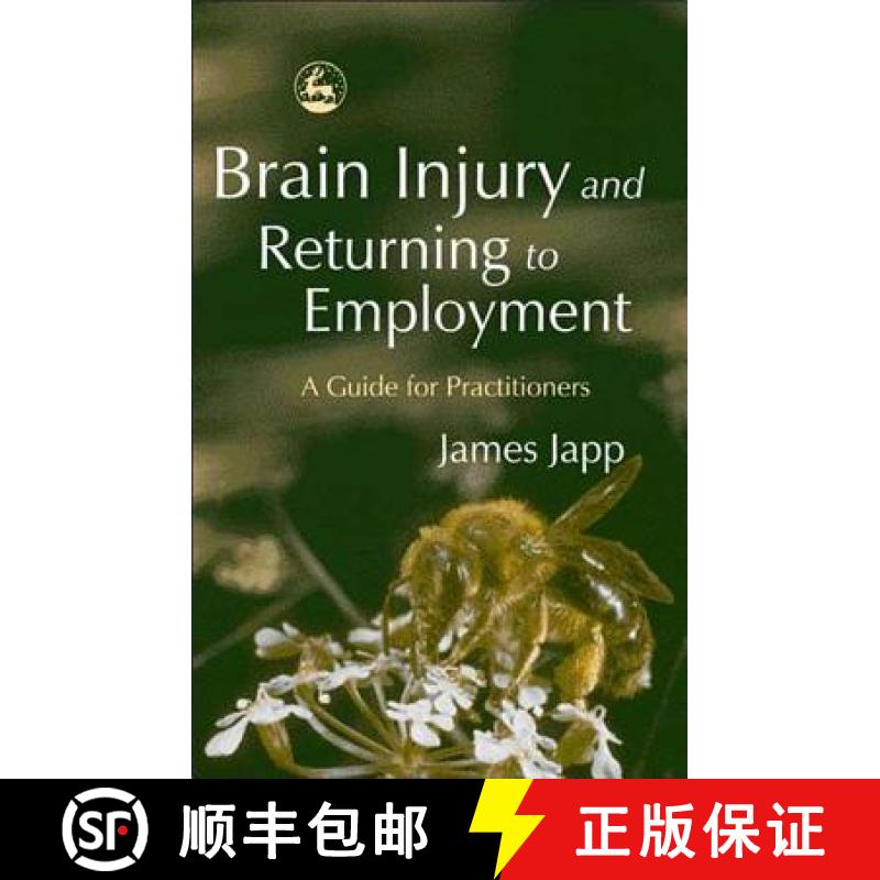 【3-4周达】Brain Injury and Returning to Employment: A Guide for Practitioners [9781843102922]
