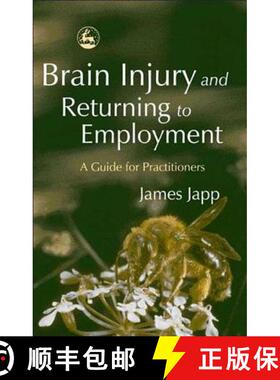【3-4周达】Brain Injury and Returning to Employment: A Guide for Practitioners [9781843102922]