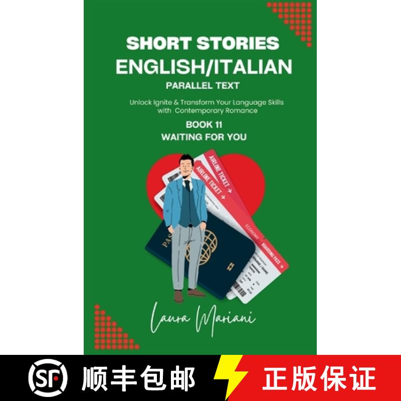 【3-4周达】Short Stories in English/Italian - Parallel Text: Unlock Ignite & Transform Your Language ... [9781917104180]