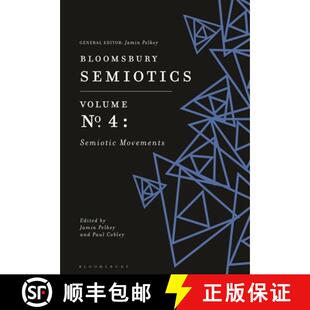 Bloomsbury Semiotics Movements 9781350139404 Semiotic 4周达 Volume