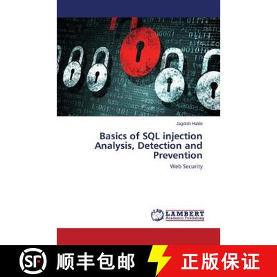 【3-4周达】Basics of SQL injection Analysis, Detection and Prevention: Web Security (Aufl.) (Aufl.) [9783659612244]