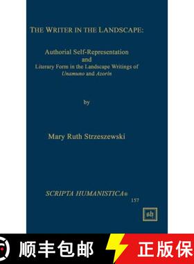 【3-4周达】The Writer in the Landscape: Authorial Self-Representation and Literary Form in the Landsc... [9781882528479]