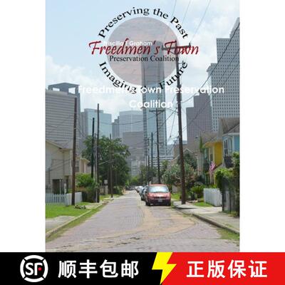 【3-4周达】Freedmen's Town Preservation Coalition [9781329034150]