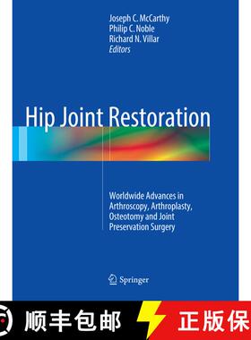 【3-4周达】Hip Joint Restoration: Worldwide Advances in Arthroscopy, Arthroplasty, Osteotomy and Join... [9781493979301]