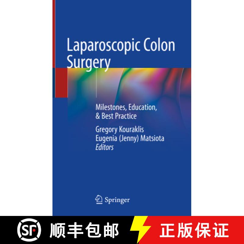 【3-4周达】Laparoscopic Colon Surgery: Milestones, Education, & Best Practice [9783030567279]