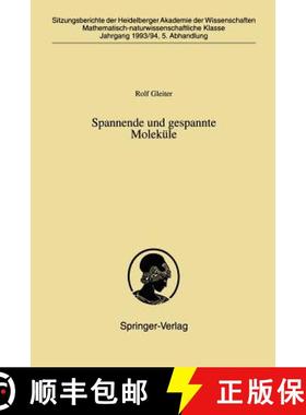 【3-4周达】Spannende Und Gespannte Moleküle [9783540587071]