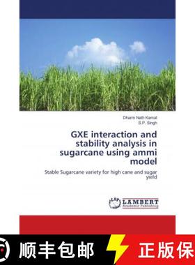 预订 GXE interaction and stability analysis in sugarcane using ammi model [9783659879708]