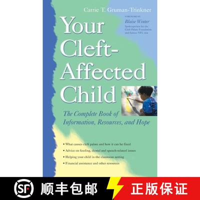 【3-4周达】Your Cleft-Affected Child: The Complete Book of Information, Resources, and Hope [9780897931854]