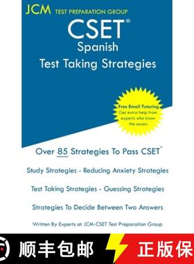 【3-4周达】CSET Spanish - Test Taking Strategies: CSET 114, CSET 115, and CSET 116 - Free Online Tuto... [9781647682590]