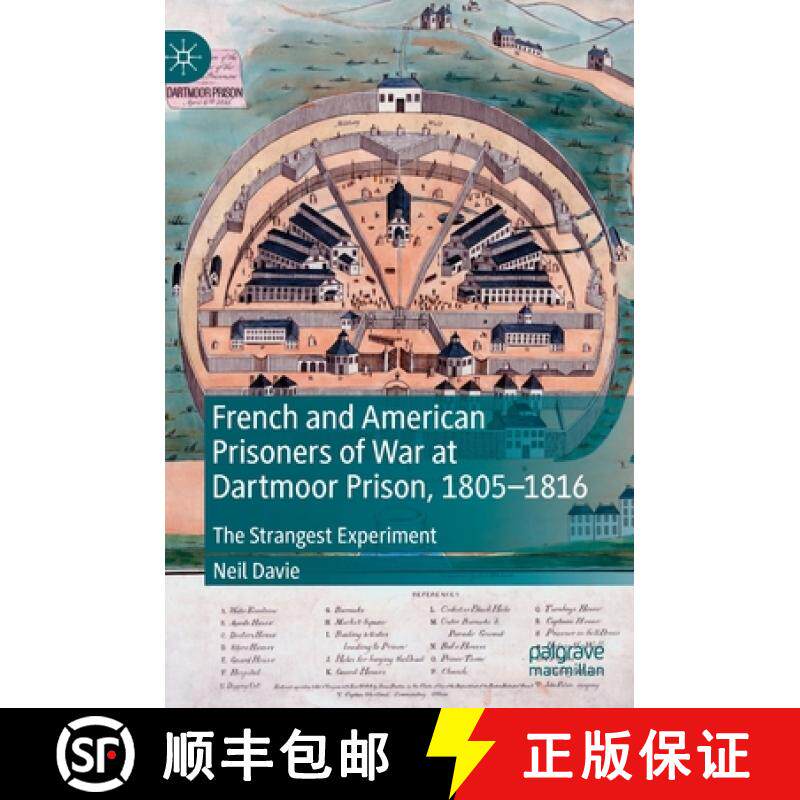 【3-4周达】French and American Prisoners of War at Dartmoor Prison, 1805-1816 : The Strangest Experiment [9783030838904]