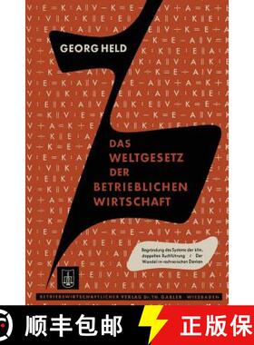 【3-4周达】Das Weltgesetz der Betrieblichen Wirtschaft : Gegensatz · Entsprechung, Relationen · Pro... [9783322981103]