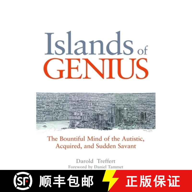 【3-4周达】Islands of Genius: The Bountiful Mind of the Autistic, Acquired, and Sudden Savant [9781849058735]
