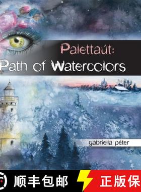 【3-4周达】Palettaút: Path of Watercolors [9781967453160]