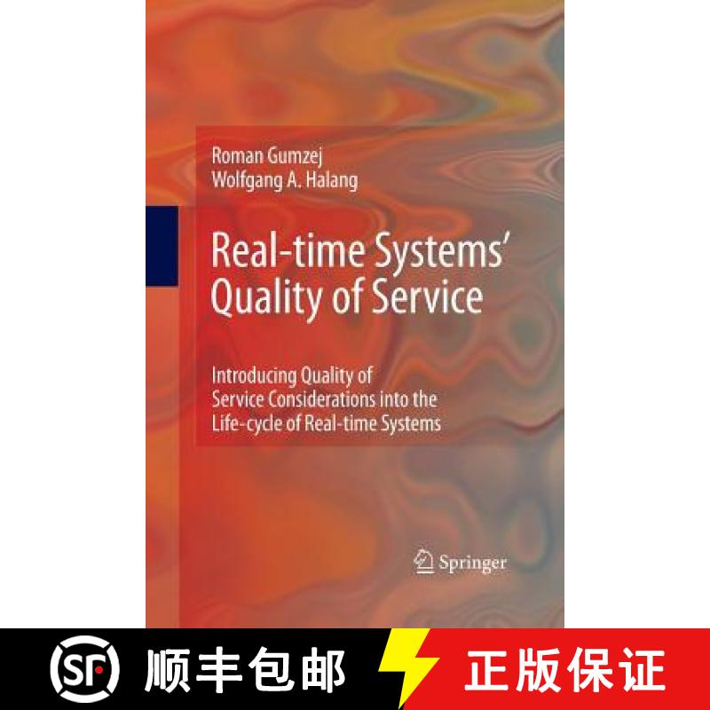 【3-4周达】Real-time Systems' Quality of Service : Introducing Quality of Service Considerations in t... [9781447157588]