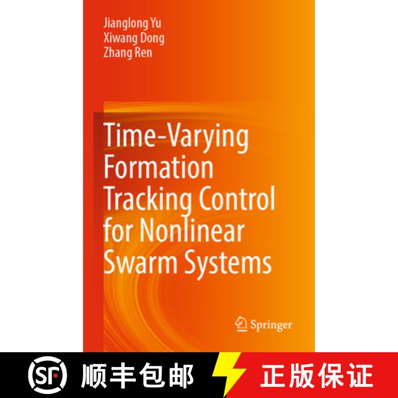 【3-4周达】Time-Varying Formation Tracking Control for Nonlinear Swarm Systems [9789819928606]