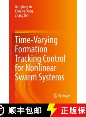 【3-4周达】Time-Varying Formation Tracking Control for Nonlinear Swarm Systems [9789819928606]