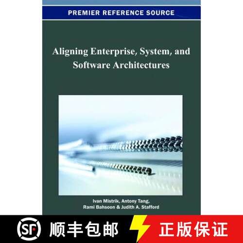 【3-4周达】Aligning Enterprise, System, and Software Architectures [9781466621992]