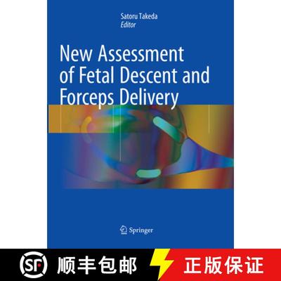 【3-4周达】New Assessment of Fetal Descent and Forceps Delivery [9789811338410]