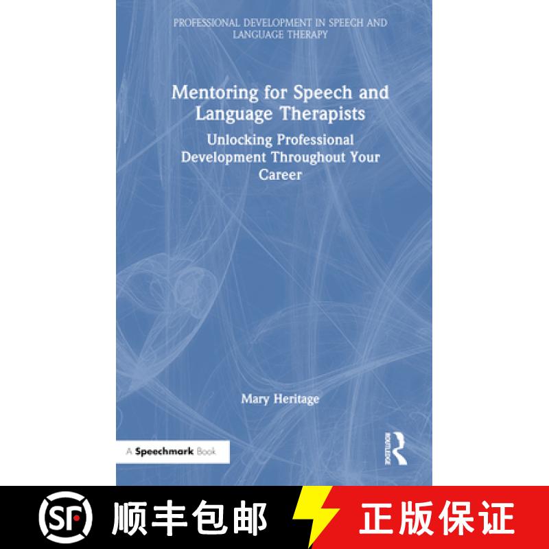 【3-4周达】Mentoring for Speech and Language Therapists: Unlocking Professional Development Throughou... [9781032479811]