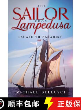 【3-4周达】The Sailor from Lampedusa: Escape to Paradise [9781777167301]