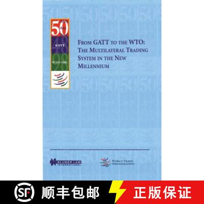 【2-3周达】From GATT to the WTO: The Multilateral Trading System in the New Millennium : The Multilat... [9789041112538]