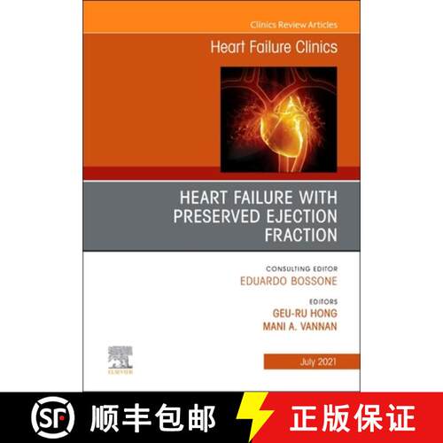 【3-4周达】精装 Heart Failure with Preserved Ejection Fraction, an Issue of Heart Failure Clinics: Vo... [9780323835381]