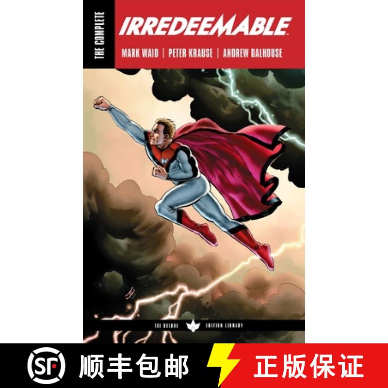 【3-4周达】The Complete Irredeemable by Mark Waid [9781684159192]