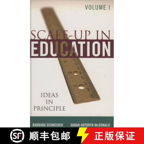 【3-4周达】Scale-Up in Education: Ideas in Principle, Volume 1 - Ideas in Principle [9780742547315]