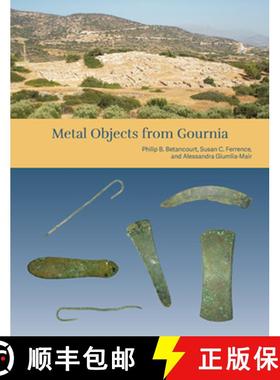 【3-4周达】The Cretan Collection in the University of Pennsylvania Museum III : Metal Objects from Go... [9781931534383]