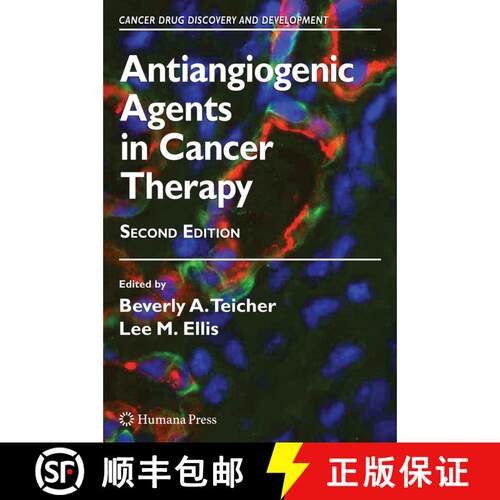 【3-4周达】精装 Antiangiogenic Agents in Cancer Therapy (2nd ed. 2008) (Second Edition 2008) [9781588298706]