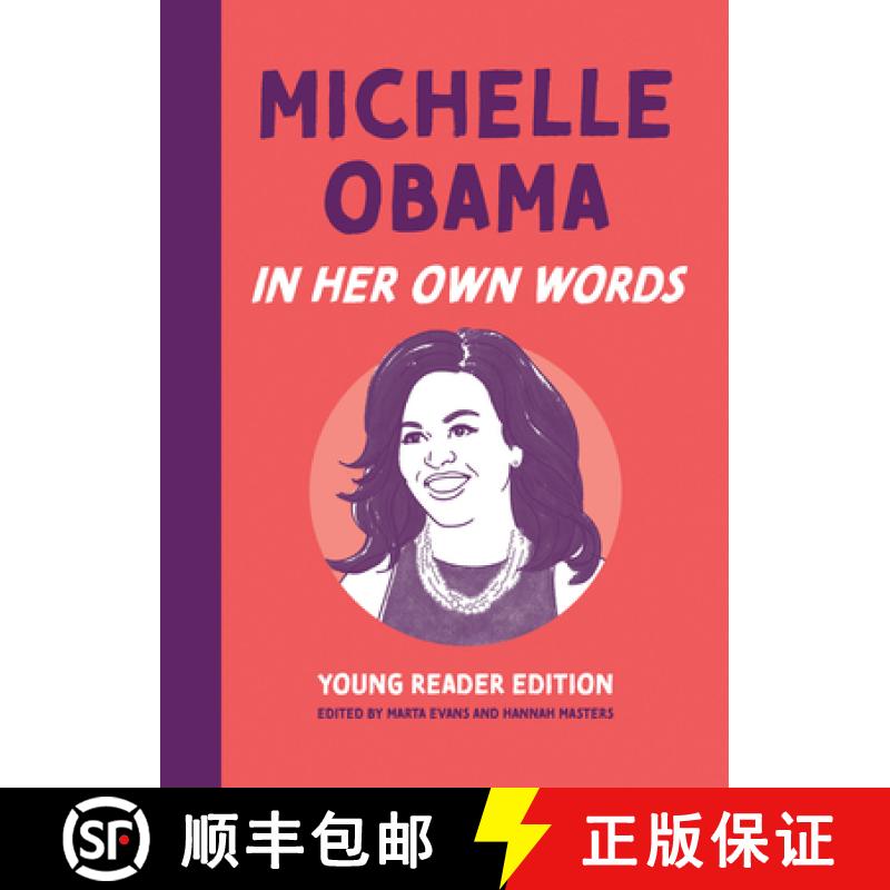 【3-4周达】Michelle Obama: In Her Own Words: Young Reader Edition [9781572843141]