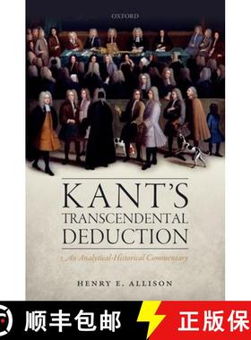 【3-4周达】Kant's Transcendental Deduction: An Analytical-Historical Commentary [9780198724858]