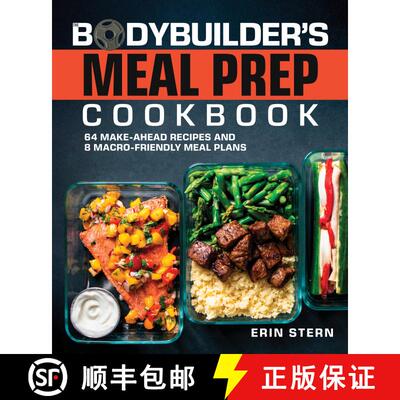 【3-4周达】The Bodybuilder's Kitchen Meal Prep Cookbook: Delicious Recipes and Muscle-Building Meal P... [9780744085549]