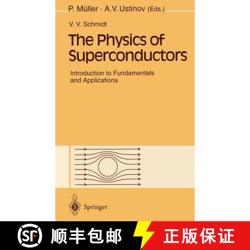 【3-4周达】The Physics of Superconductors : Introduction to Fundamentals and Applications [9783540612438]