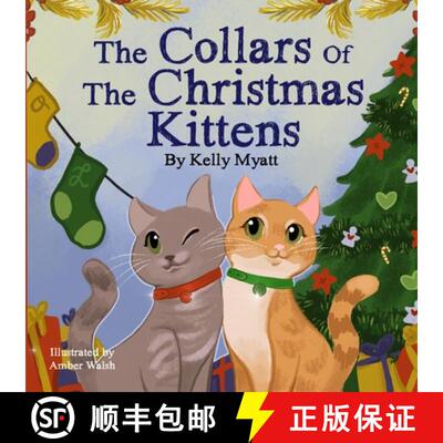 【3-4周达】The Collars Of The Christmas Kittens [9781037010514]