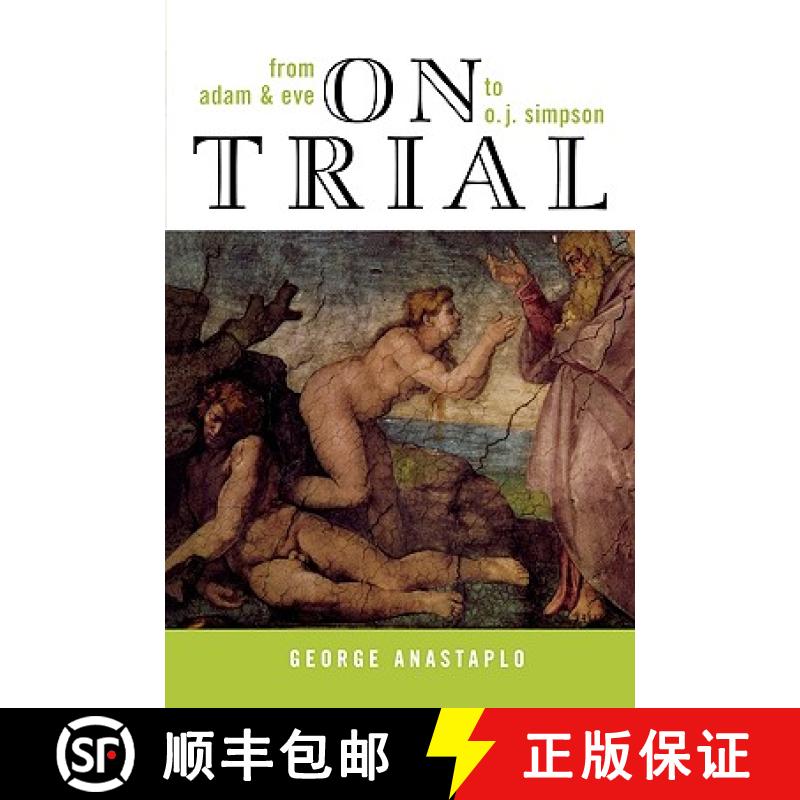 【3-4周达】On Trial : From Adam & Eve to O. J. Simpson [9780739107805]