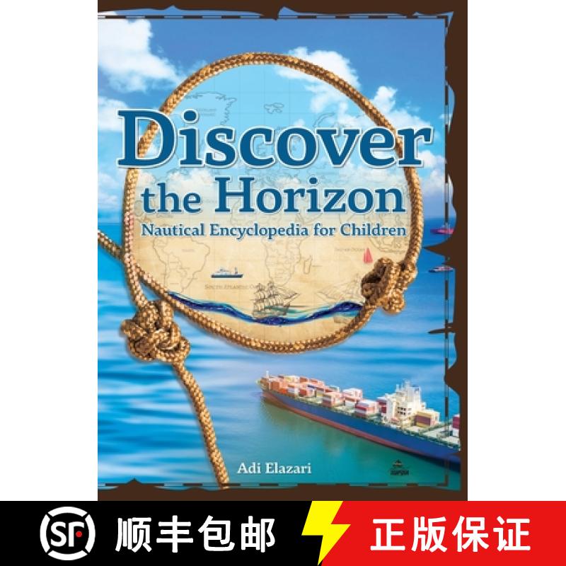 【2-3周达】Discover the Horizon: A Nautical Encyclopedia for Children [9789655987225]