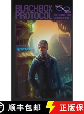 【3-4周达】Black Box Protocol: A Neverwhen Adventure [9781732247727]