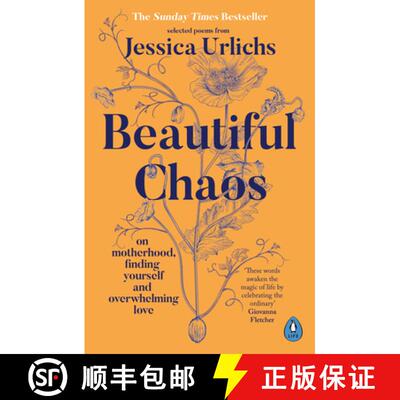 【3-4周达】Beautiful Chaos : On Motherhood, Finding Yourself and Overwhelming Love [9780241653333]
